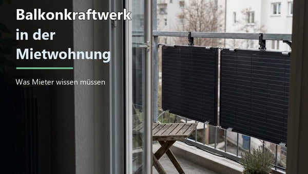 Balkonkraftwerk am Balkon einer deutschen Mietwohnung